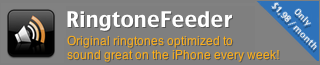 RingtoneFeeder - original ringtones optimized for the iPhone